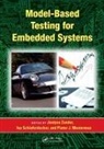 Justyna Schieferdecker Zander, Pieter J. Mosterman, Mosterman Pieter J., Ina Schieferdecker, Schieferdecker Ina, Justyna Zander... - Model-Based Testing for Embedded Systems