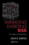 Kevin D. Burton, Kevin D. (Kdb Legacy Holdings Burton, Burton Kevin D. - Managing Emerging Risk