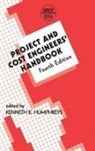 Kenneth K. Humphreys, Kenneth K. (Consultant Humphreys, Humphreys Kenneth K. - Project and Cost Engineers'' Handbook