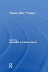 Jane Attridge Elliott, Derek Attridge, Attridge Derek, Jane Elliott - Theory After ''Theory''