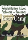 Brent Benda, Brent Benda, Benda Brent, Nathaniel J. Pallone, Pallone Nathaniel J. - Rehabilitation Issues, Problems, and Prospects in Boot Camp