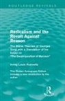 Irving Louis Horowitz, Irving Louis (Rutgers University Horowitz, Horowitz Irving Louis - Radicalism and the Revolt Against Reason (Routledge Revivals)