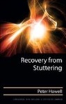 Peter Howell, Peter (University College London Howell - Recovery From Stuttering