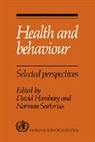 David Sartorius Hamburg, David Hamburg, David A. M. D. Hamburg, Norman Sartorius, Sartorius Norman - Health and Behaviour