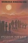 Barbara Kingsolver - Holding the Line