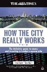 Alexander Davidson, Davidson Alexander - How the City Really Works