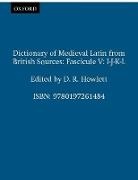 D. R. Howlett, D. R. Howlett, Howlett D. R. - Dictionary of Medieval Latin From British Sources: Fascicule V: I J K