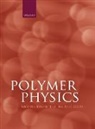 Ralph H. Colby, Colby Ralph H., Michael Rubinstein, Michael ( Rubinstein, Rubinstein Michael - Polymer Physics