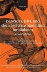 Nadey S. ( Hakim, Alan Colman, Colman Alan, Peter Friend, Derek Gray, Gray Derek... - Pancreas, Islet and Stem Cell Transplantation for Diabetes