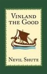 Nevil Shute - Vinland the Good