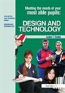 Louise Davies, Davies Louise, Louise Davies - Meeting the Needs of Your Most Able Pupils in Design and Technology