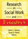 Susan A Murty, Calvin Streeter - Research on Social Work and Disasters