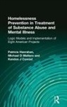 Kendon J Conrad, Kendon J Matters Conrad, Patricia Hanrahan, Daniel J Luchins, Daniel J. Luchins, Michael D Matters - Homelessness Prevention in Treatment of Substance Abuse Mental