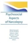 Meeta Goswami, Meeta Pollak Goswami, Goswami Meeta, Charles Pollak, Charles P Pollak, Pollak Charles - Psychosocial Aspects of Narcolepsy