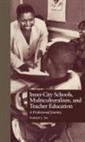 Frederick L. Yeo, Yeo Frederick L., Joe Kincheloe, Shirley R. Steinberg - Inner-City Schools, Multiculturalism, and Teacher Education