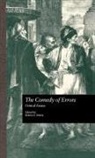 Robert S Miola, Robert S. Miola, Miola Robert S. - Comedy of Errors