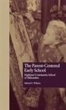 Michael R. Williams, Williams Michael R. - Parent-Centered Early School