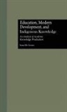 Seana Mcgovern, McGovern Seana - Education, Modern Development, and Indigenous Knowledge