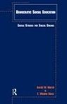 David W. Ross Hursh, David W Hursh, David W. Hursh, E Wayne Ross, E. Wayne Ross - Democratic Social Education