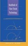 Philip E Slade, Philip E. Slade, Slade Philip E. - Handbook of Fiber Finish Technology