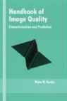 Brian Keelan, Brian W Keelan, Keelan Keelan - Handbook of Image Quality