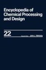 John J McKetta, John J McKetta Jr, John J. McKetta Jr, John J. (University of Texas Mcketta Jr - Encyclopedia of Chemical Processing and Design
