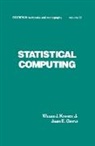 James E Gentle, Kennedy, William J Kennedy, William J. Gentle Kennedy, Kennedy William J. - Statistical Computing