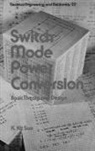 K. Kit Sum, K.Kit Sum, Sum K. Kit - Switch Mode Power Conversion