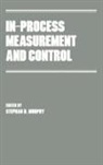 Stephan D. Murphy, Stephen Murphy, Murphy Stephen - In-Process Measurement and Control