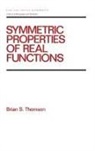 Brian Thomson - Symmetric Properties of Real Functions