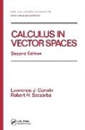 Lawrence Corwin, Lawrence (Rutgers University) Szczarba Corwin, Robert Szczarba - Calculus in Vector Spaces, Revised Expanded