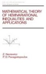 Zdzistaw Naniewicz, Zdzistaw Panagiotopoulos Naniewicz, P D Panagiotopoulos, P. D. Panagiotopoulos - Mathematical Theory of Hemivariational Inequalities and Applications