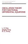 Lynn Erbe, Lynn (University of Alberta-Edmonton Erbe, Q. Kong, B.G. Zhang - Oscillation Theory for Functional Differential Equations