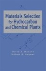 Hansen, David A. Hansen, David A. Puyear Hansen, Robert B. Puyear - Materials Selection for Hydrocarbon and Chemical Plants
