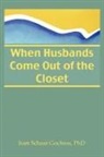Jean Gochros - When Husbands Come Out of the Closet