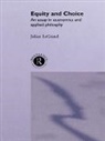 Julian Le Grand, Julian (London School of Economics Le Grand - Equity and Choice