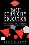 David Gillborn, David (University of Birmingham Gillborn, Gillborn David - Race, Ethnicity and Education