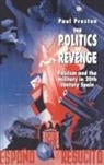 Paul Preston, Preston Paul - Politics of Revenge
