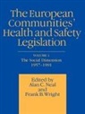 A C Neal, A. C. Neal, A.C. Neal, A.c. Wright Neal, F B Wright, F. B. Wright... - European Communities'' Health and Safety Legislation