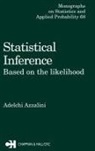 Adelchi Azzalini - Statistical Inference Based on the Likelihood