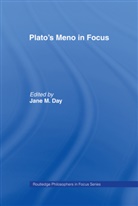 Jane M. Day, Jane M. Day, Day Jane M. - Plato''s Meno in Focus