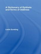 Leslie Dunkling, Dunkling Leslie - Dictionary of Epithets and Terms of Address