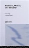 Anton (University of Wales Institute of Cl Powell, Anton Powell, Powell Anton - Euripides, Women and Sexuality
