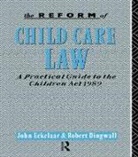 Robert Dingwall, John Eekelaar, John Dingwall Eekelaar, Eekelaar John - Reform of Child Care Law