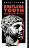 Emiel Eyben, Eyben Emiel - Restless Youth in Ancient Rome
