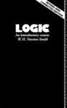 W H Newton-Smith, W. H. Newton-Smith, W.H. Newton-Smith - Logic