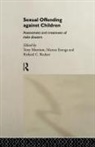Richard Erooga Beckett, Richard Beckett, Marcus Erooga, Tony Morrison - Sexual Offending Against Children