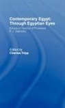 Charles Tripp, Charles Tripp, Tripp Charles - Contemporary Egypt: Through Egyptian Eyes