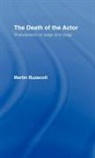 Martin Buzacott, Buzacott Martin - Death of the Actor