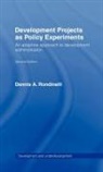 Dennis A. Rondinelli, Rondinelli Dennis A. - Development Projects As Policy Experiments